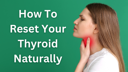 Thyroid Reset Protocol