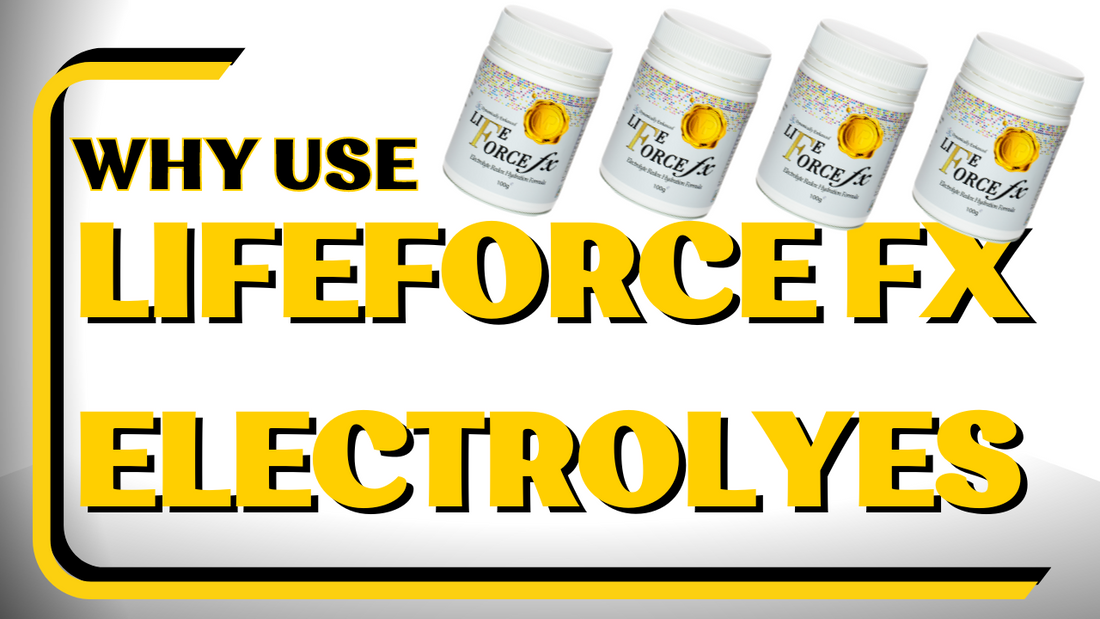 Why Use LifeforceFx Electrolytes?